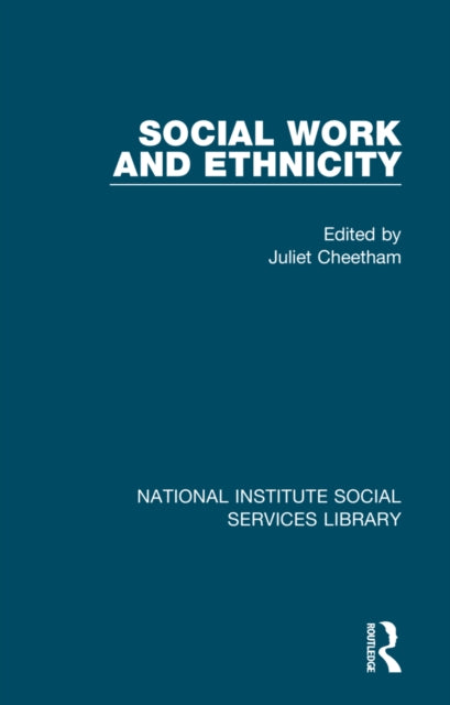 Book cover of: Social Work and Ethnicity. By: Juliet Cheetham