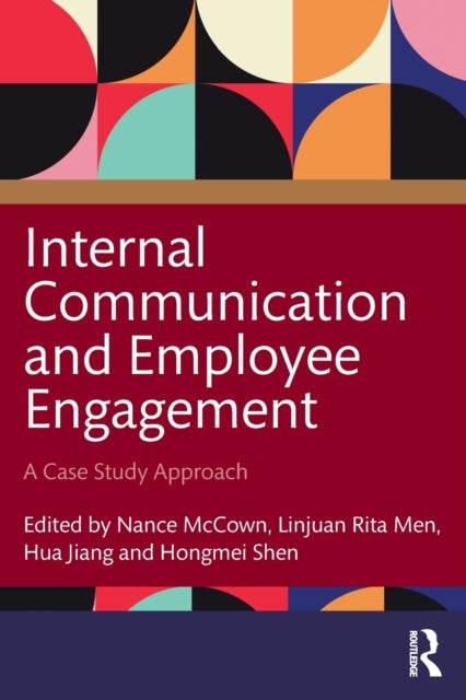 Book cover of: Internal Communication and Employee Engagement. By: Nance McCown