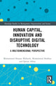 Book cover of: Human Capital, Innovation and Disruptive Digital Technology. By: Muhammad Shujaat Mubarik