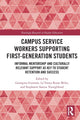 Book cover of: Campus Service Workers Supporting First-Generation Students. By: Georgina Guzmán