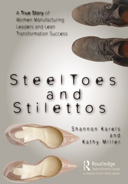 Steel Toes and Stilettos