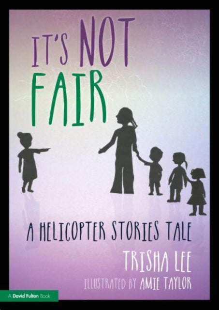 Book cover of: It's Not Fair. By: Trisha Lee
