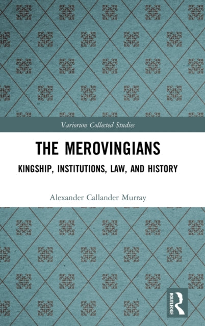 Book cover of: Merovingians. By: Alexander C. Murray