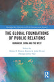Book cover of: Global Foundations of Public Relations. By: Brown, Robert E.