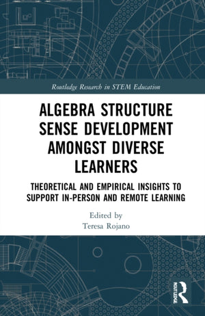 Algebra Structure Sense Development amongst Diverse Learners