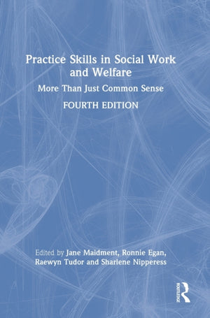 Practice Skills in Social Work and Welfare