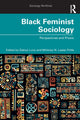 Book cover of: Black Feminist Sociology. By: Zakiya Luna