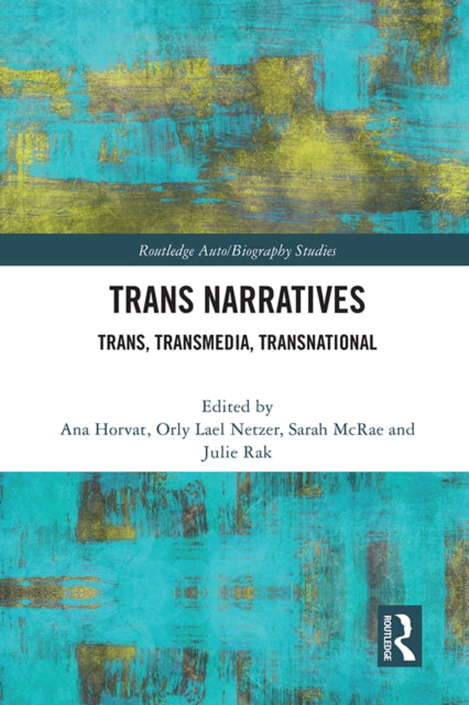 Book cover of: Trans Narratives. By: Ana Horvat