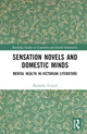 Book cover of: Sensation Novels and Domestic Minds. By: Mathilde Vialard