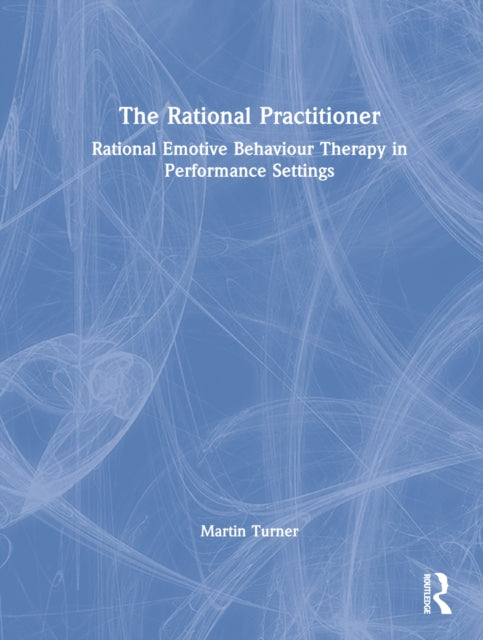 Book cover of: Rational Practitioner. By: Martin Turner