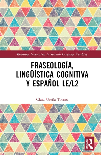 Fraseologia, linguistica cognitiva y espanol LE/L2