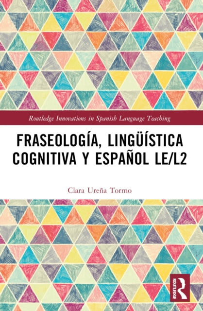 Fraseologia, linguistica cognitiva y espanol LE/L2