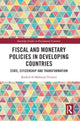 Book cover of: Fiscal and Monetary Policies in Developing Countries. By: Rashed Al Mahmud Titumir