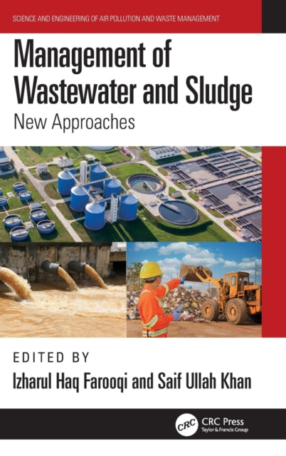Book cover of: Management of Wastewater and Sludge. By: Izharul Haq Farooqi