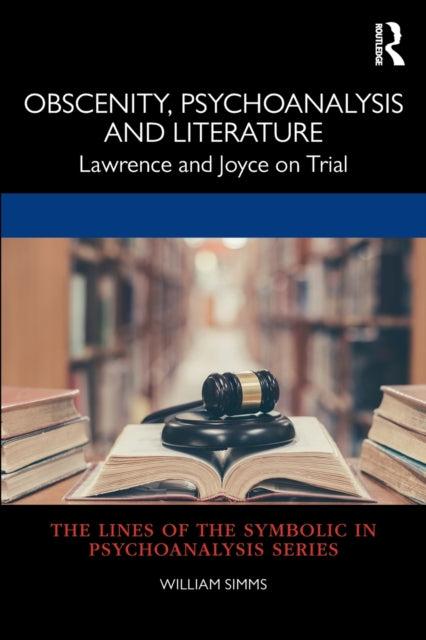 Obscenity, Psychoanalysis and Literature