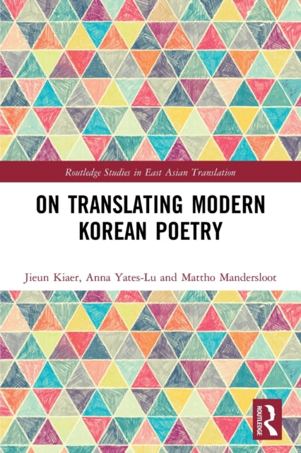 Book cover of: On Translating Modern Korean Poetry