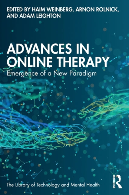 Book cover of: Advances in Online Therapy. By: Haim Weinberg