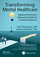 Book cover of: Transforming Mental Healthcare. By: Sunil Khushalani