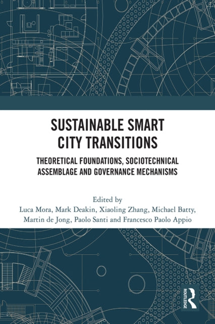 Book cover of: Sustainable Smart City Transitions. By: Luca Mora