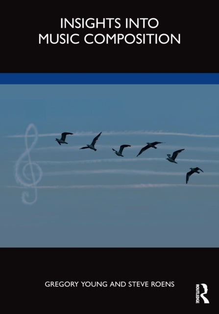 Book cover of: Insights into Music Composition