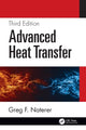 Book cover of: Advanced Heat Transfer. By: Greg F. Naterer