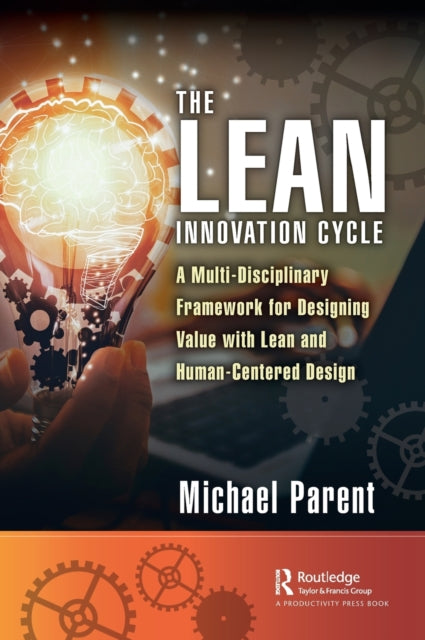 Book cover of: Lean Innovation Cycle. By: Michael Parent