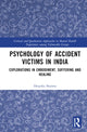 Book cover of: Psychology of Accident Victims in India. By: Deepika Sharma