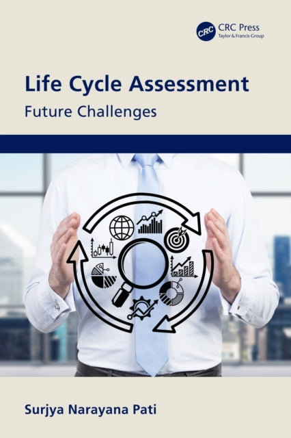 Book cover of: Life Cycle Assessment. By: Surjya Narayana Pati