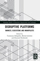 Book cover of: Disruptive Platforms. By: Tymoteusz Doligalski