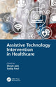 Book cover of: Assistive Technology Intervention in Healthcare. By: Shruti Jain