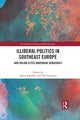 Book cover of: Illiberal Politics in Southeast Europe. By: Damir Kapidzic