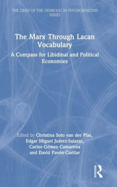 The Marx Through Lacan Vocabulary
