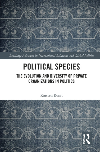 Book cover of: Political Species. By: Karsten Ronit