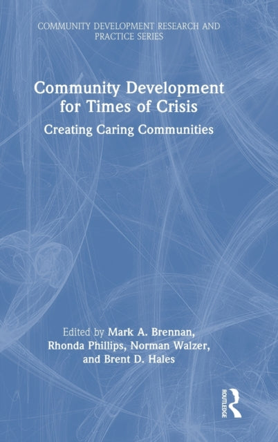 Book cover of: Community Development for Times of Crisis. By: Norman Walzer