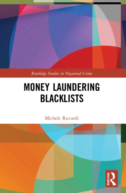 Book cover of: Money Laundering Blacklists. By: Michele Riccardi