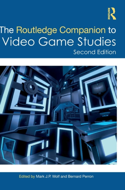 Book cover of: Routledge Companion to Video Game Studies. By: Mark J. P. Wolf