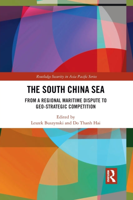 Book cover of: South China Sea. By: Leszek Buszynski