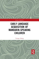 Book cover of: Early Language Acquisition of Mandarin-Speaking Children. By: Yunqiu Zhang