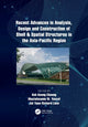 Book cover of: Recent Advances in Analysis, Design and Construction of Shell & Spatial Structures in the Asia-Pacific Region. By: Kok Keong Choong