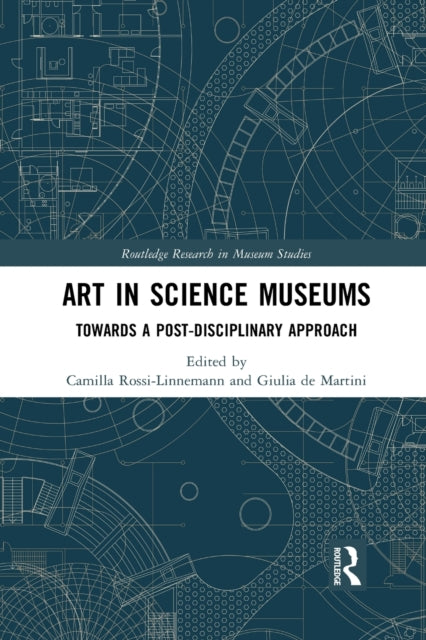 Book cover of: Art in Science Museums. By: Camilla Rossi-Linnemann