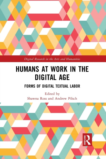 Book cover of: Humans at Work in the Digital Age. By: Shawna Ross