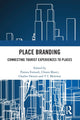 Book cover of: Place Branding. By: Pantea Foroudi