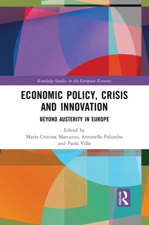 Economic Policy, Crisis and Innovation