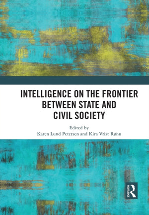 Intelligence on the Frontier Between State and Civil Society