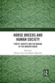 Book cover of: Horse Breeds and Human Society. By: Kristen Guest