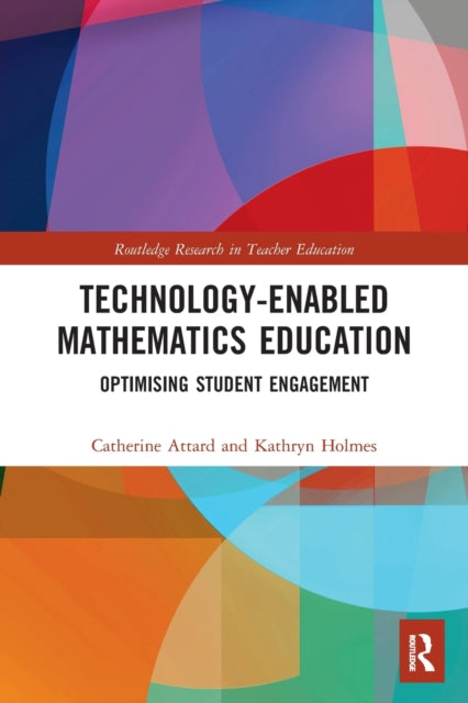 Book cover of: Technology-enabled Mathematics Education. By: Catherine Attard