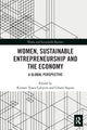 Book cover of: Women, Sustainable Entrepreneurship and the Economy. By: Kiymet Tunca Caliyurt