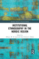 Book cover of: Institutional Ethnography in the Nordic Region. By: Rebecca W. B. Lund