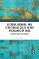 Book cover of: History, Memory, and Territorial Cults in the Highlands of Laos. By: Pierre Petit