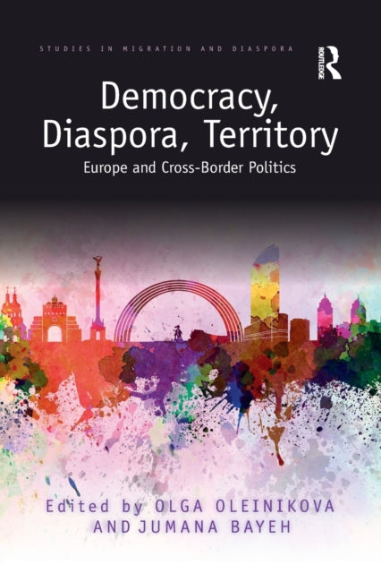 Book cover of: Democracy, Diaspora, Territory. By: Olga Oleinikova